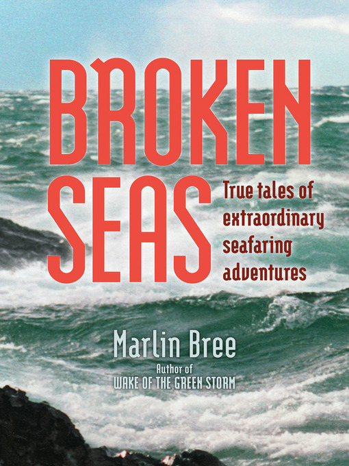 Title details for Broken Seas by Marlin Bree - Available